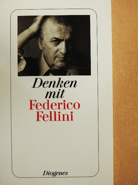 Federico Fellini - Denken mit Federico Fellini [antikvár]