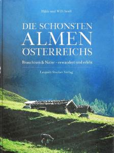 Hilde Senft - Die Schönsten Almen Österreichs [antikvár]