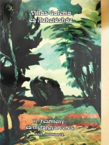 Villás Galéria és Aukciósház 11. Festmény- és műtárgyárverés [antikvár]
