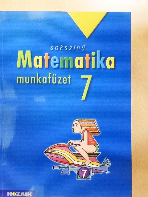Kothencz Jánosné - Sokszínű matematika munkafüzet 7. [antikvár]