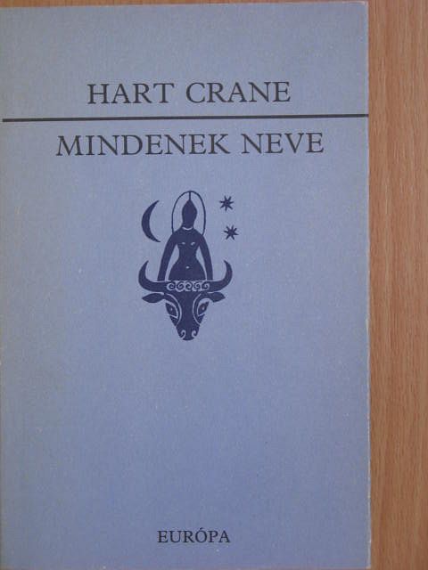 Hart Crane - Mindenek neve [antikvár]