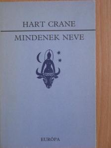 Hart Crane - Mindenek neve [antikvár]