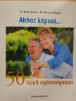 Ambrus Zsófia - Ahhoz képest... [antikvár]