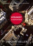 Timothy Keller - Gyülekezet a központban [antikvár]