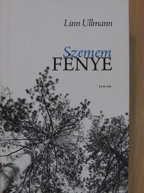 Linn Ullmann - Szemem fénye [antikvár]
