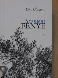 Linn Ullmann - Szemem fénye [antikvár]