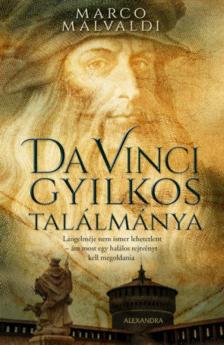 Marco Malvaldi - Da Vinci gyilkos találmánya [antikvár]