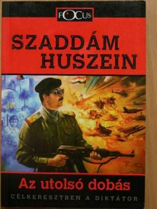 Csereklyei Márta - Szaddám Huszein [antikvár]