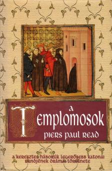 READ, PIERS PAUL - A templomosok [antikvár]