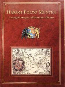 Három folyó mentén [antikvár]