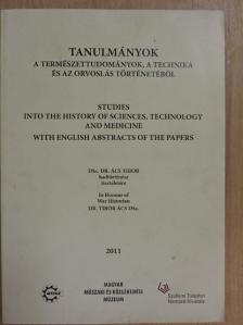 Gál Vilmos - Tanulmányok a természettudományok, a technika és az orvoslás történetéből 2011 [antikvár]