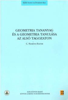 C. NEMÉNYI ESZTER - Geometria tananyag és a geometria tanulása az alsó tagozaton [antikvár]
