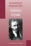 JUHÁSZ GYULA - Juhász Gyula versei [eKönyv: epub, mobi]