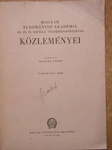 Bognár Rezső - Magyar Tudományos Akadémia III. és VI. osztály vegyészcsoportjának Közleményei [antikvár]