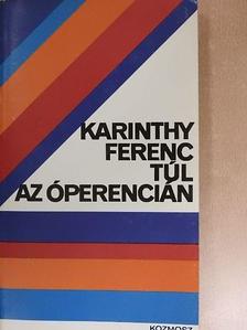 Karinthy Ferenc - Túl az Óperencián [antikvár]