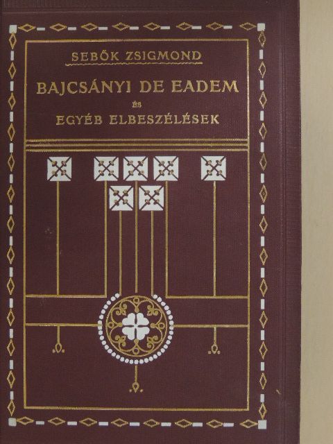 Sebők Zsigmond - Bajcsányi de Eadem és egyébb elbeszélések [antikvár]