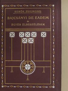 Sebők Zsigmond - Bajcsányi de Eadem és egyébb elbeszélések [antikvár]