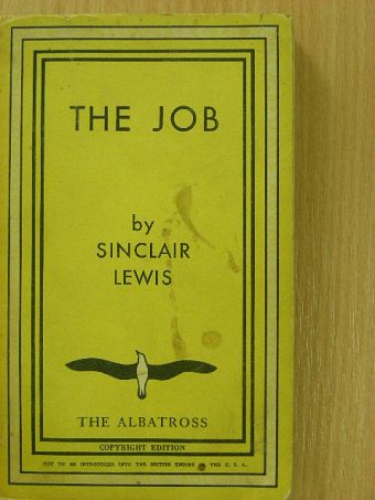 Sinclair Lewis - The Job [antikvár]