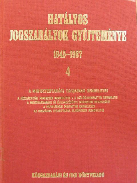 Dr. Baranyai János - Hatályos jogszabályok gyűjteménye 1945-1987. 4. (töredék) [antikvár]
