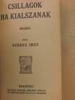 Berkes Imre - Csillagok ha kialszanak/Három asszony [antikvár]
