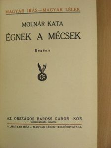 Molnár Kata - Égnek a mécsek [antikvár]