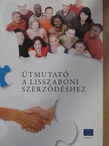 Útmutató a Lisszaboni Szerződéshez [antikvár]