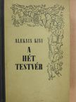 Aleksis Kivi - A hét testvér (dedikált példány) [antikvár]