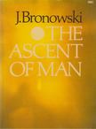 Bronowski, Jacob - The ascent of man [antikvár]