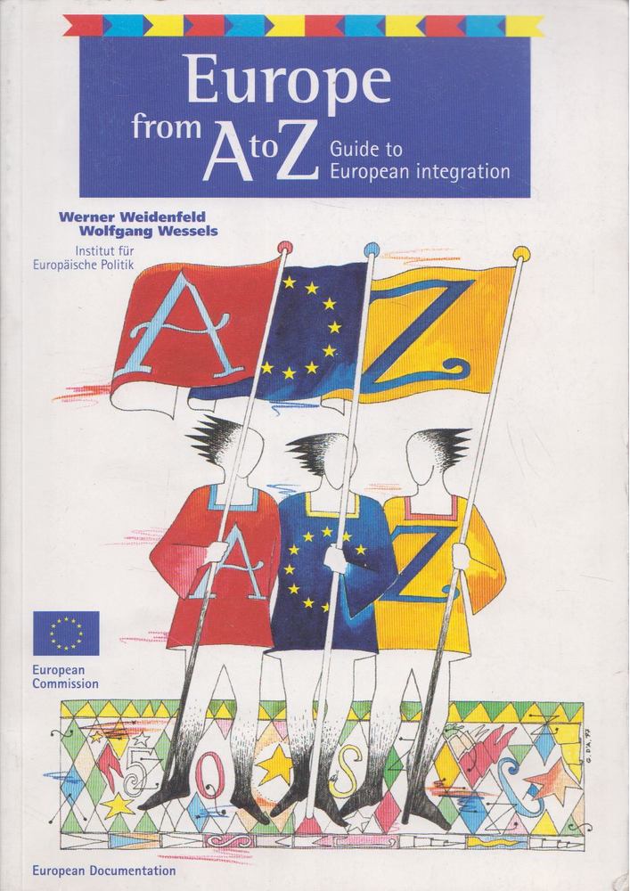 Werner Weidenfeld, Wolfgang Wessels - Europe from A to Z [antikvár]