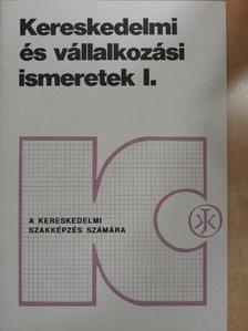 Tölgyesi Márta - Kereskedelmi és vállalkozási ismeretek I. [antikvár]