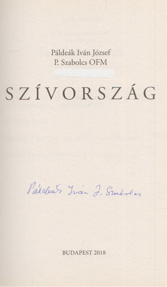 Páldeák Iván József - Szívország (aláírt) [antikvár]