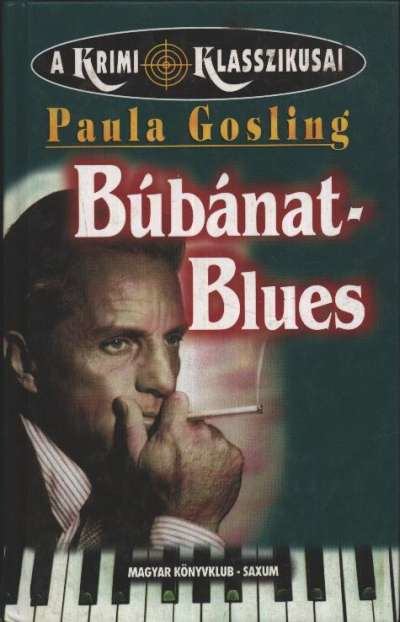 Paula Gosling - Búbánat-blues [antikvár]