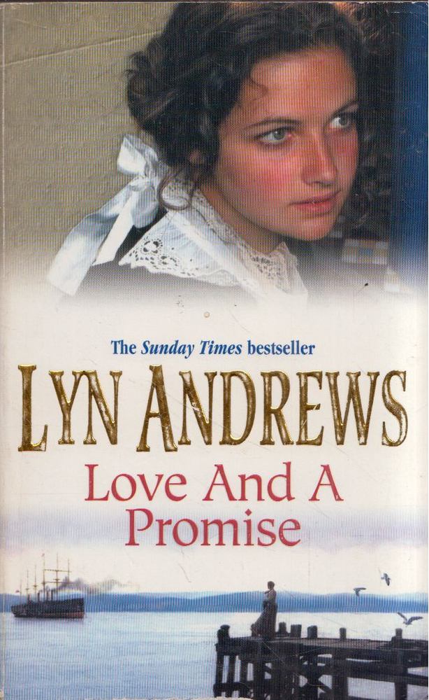 Lyn Andrews - Love and A Promise [antikvár]