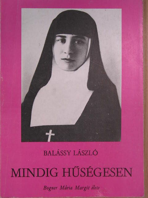 Balássy László - Mindig hűségesen [antikvár]