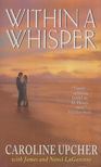Caroline Upcher - Within a Whisper [antikvár]