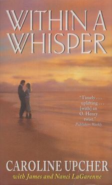 Caroline Upcher - Within a Whisper [antikvár]