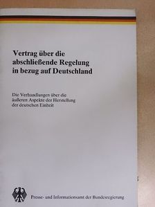 Vertrag über die abschließende Regelung in bezug auf Deutschland [antikvár]