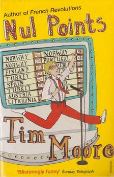 Tim Moore - Nul Points [antikvár]