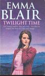 Blair, Emma - Twilight Time [antikvár]