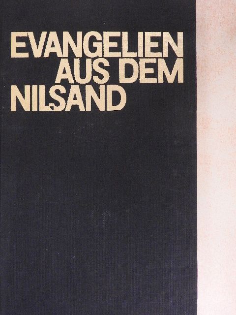 Willem Cornelis van Unnik - Evangelien aus dem Nilsand [antikvár]