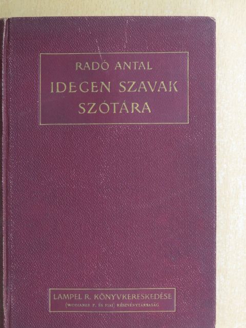 Idegen szavak szótára [antikvár]