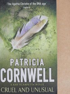 Patricia Cornwell - Cruel and Unusual [antikvár]