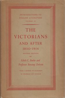 Edith C. Batho, Bonamy Dobrée - The Victorians and After [antikvár]