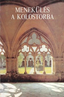 Majtényi Zoltán, Eötvös József - Menekülés a kolostorba [antikvár]