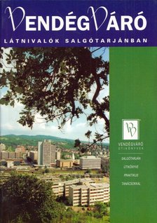 Csongrády Béla - Látnivalók Salgótarjánban [antikvár]