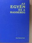 Bézi Richárd - Az egyén és a hadsereg [antikvár]