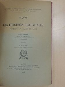 Dr. Jordan Károly - Lecons sur les fonctions discontinues/Lecons sur les séries trigonométriques/Elliptikus függvények és alkalmazásuk [antikvár]