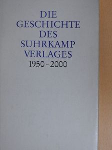 Die Geschichte des Suhrkamp Verlages [antikvár]