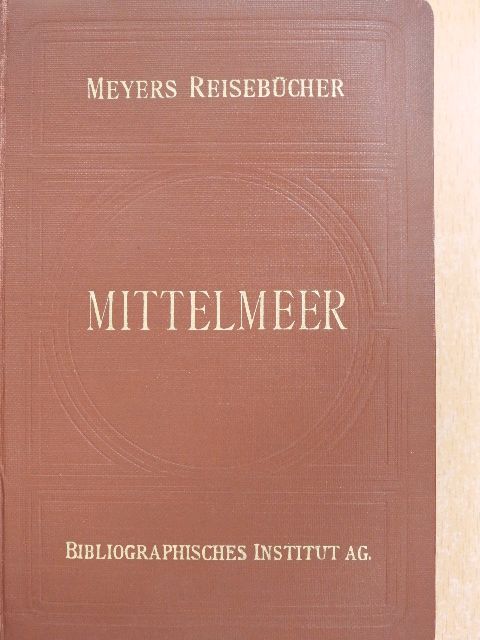 Das Mittelmeer [antikvár]