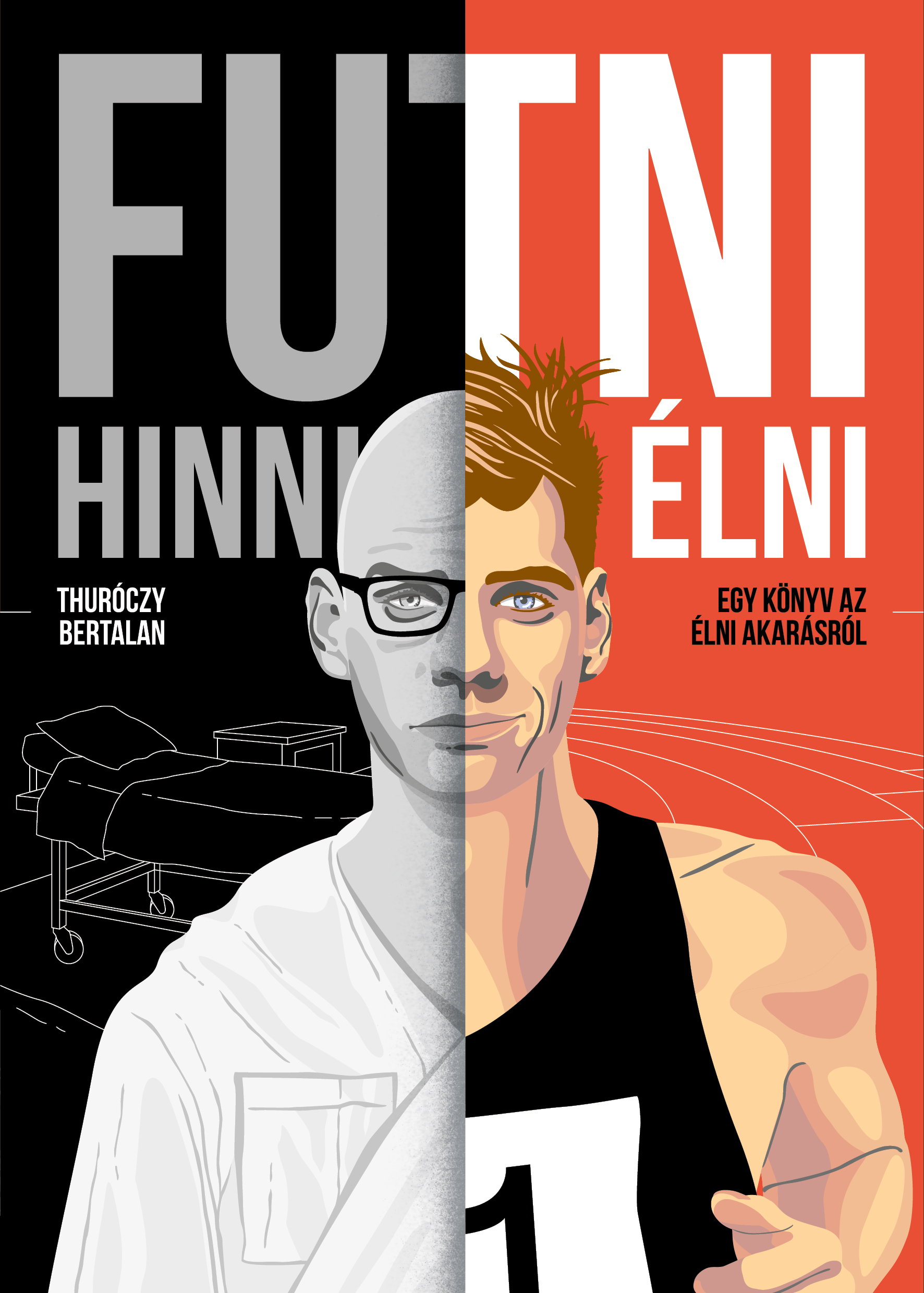 Thuróczy Bertalan - Futni, hinni, élni